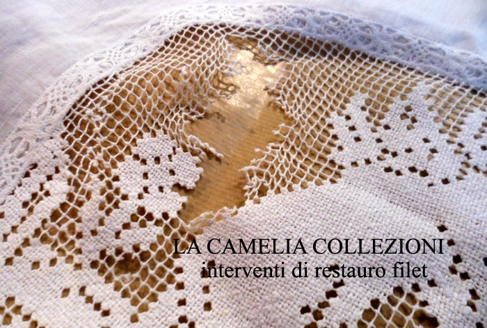 restauro filet - interventi di restauro su tessuti - la camelia collezioni