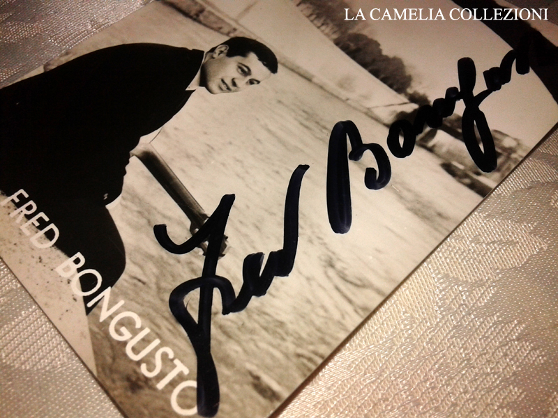 FRED BONGUSTO AUTOGRAFO - LA CAMELIA COLLEZIONI.jpg